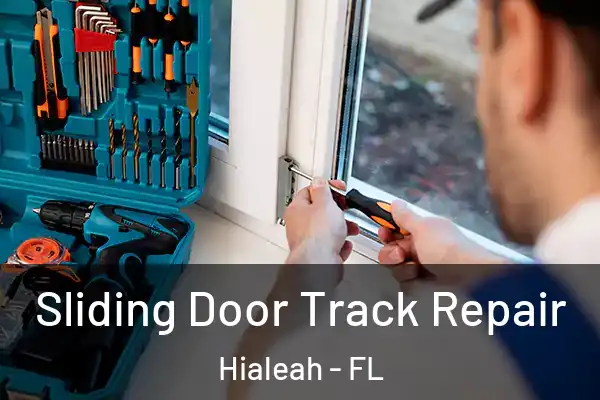  Sliding Door Track Repair Hialeah - FL